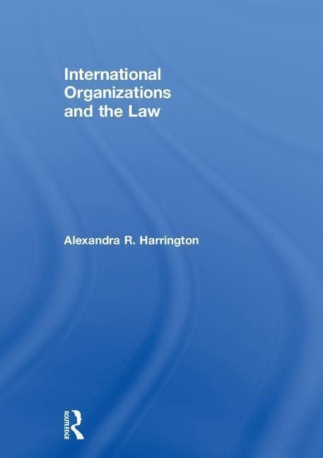 Produktbild: Harrington, A: International Organizations and the Law