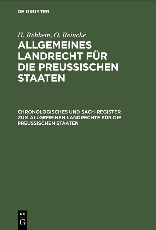 Produktbild: Chronologisches und Sach-Register zum Allgemeinen Landrechte f&uuml;r die Preussischen Staaten
