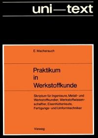 Produktbild: Praktikum in Werkstoffkunde