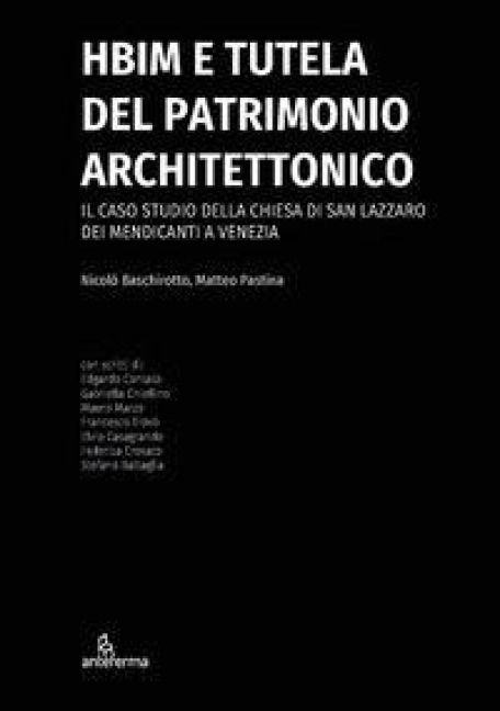 Produktbild: HBIM e tutela del patrimonio architettonico. Il caso studio della chiesa di San Lazzaro dei Mendicanti a Venezia