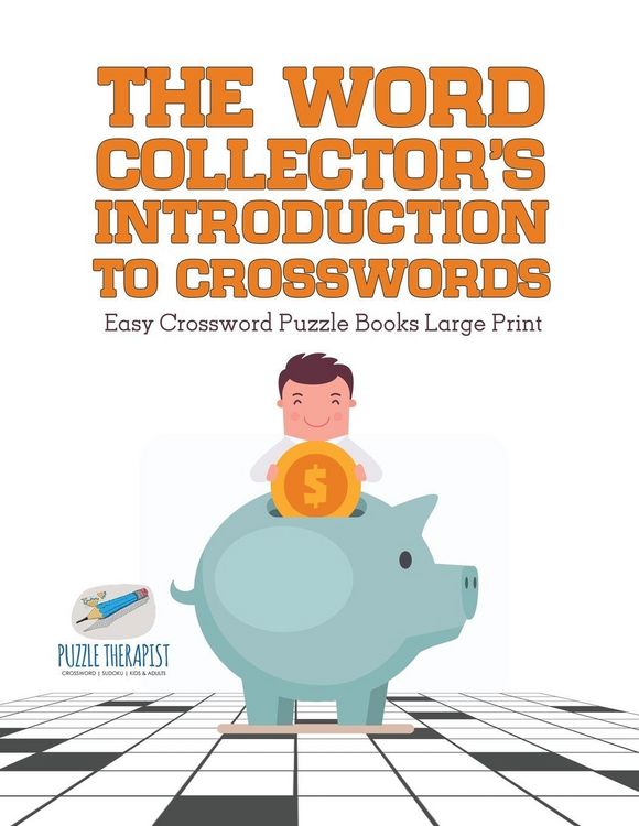 Produktbild: The Word Collector's Introduction to Crosswords | Easy Crossword Puzzle Books Large Print