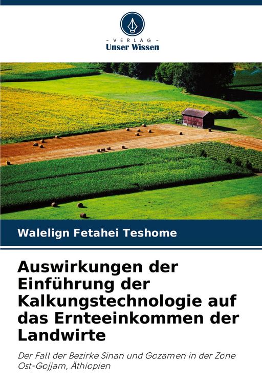 Produktbild: Auswirkungen der Einf&uuml;hrung der Kalkungstechnologie auf das Ernteeinkommen der Landwirte
