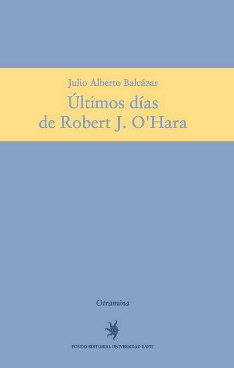 Produktbild: &Uacute;ltimos d&iacute;as de Robert J. O'Hara