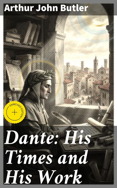 Produktbild: Dante: His Times and His Work