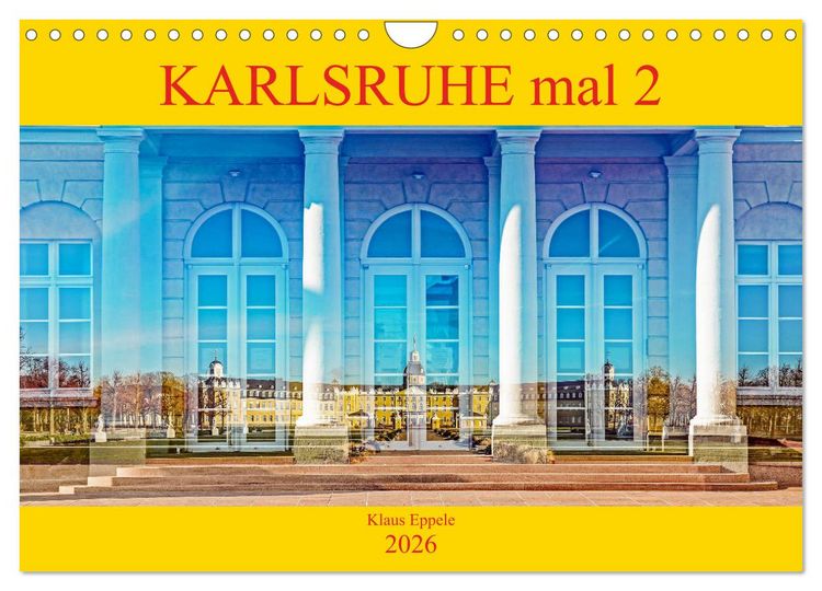 Produktbild: Karlsruhe mal 2 (Wandkalender 2026 DIN A4 quer), CALVENDO Monatskalender