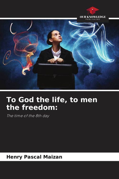 Produktbild: To God the life, to men the freedom: