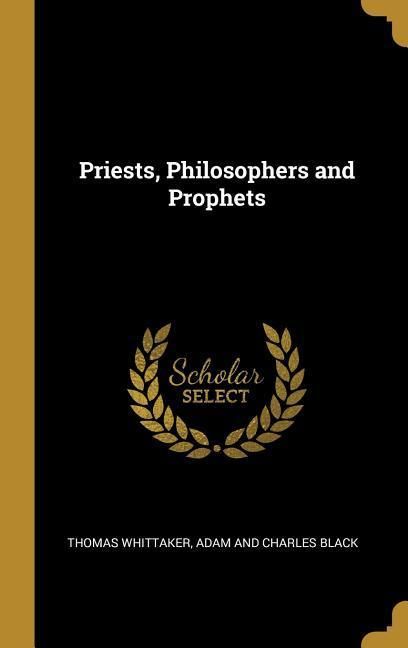 Produktbild: Priests, Philosophers and Prophets