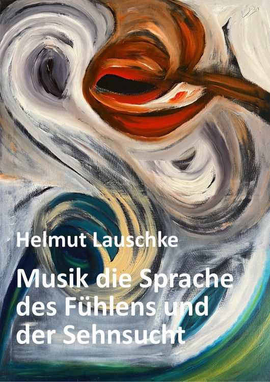 Produktbild: Musik die Sprache des F&uuml;hlens und der Sehnsucht