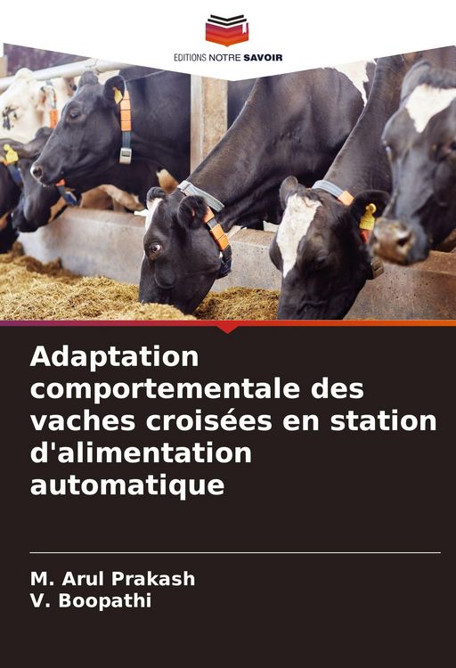 Produktbild: Adaptation comportementale des vaches crois&eacute;es en station d'alimentation automatique