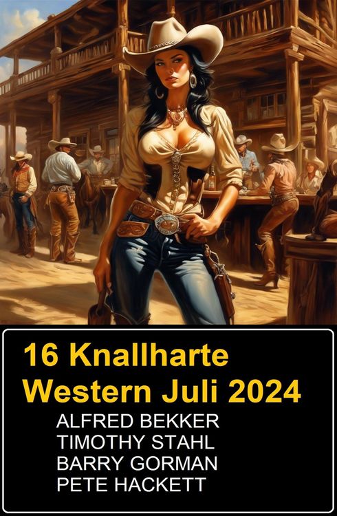 Produktbild: 16 Knallharte Western Juli 2024