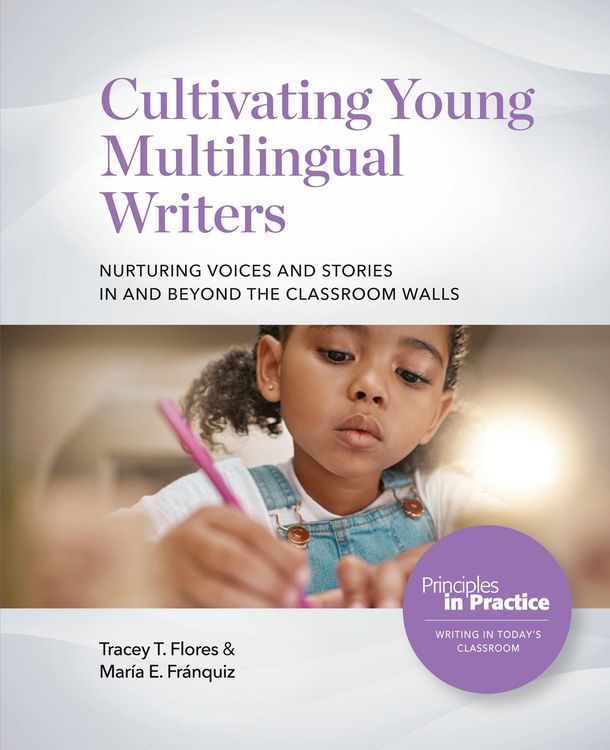 Produktbild: Cultivating Young Multilingual Writers: Nurturing Voices and Stories in and Beyond the Classroom Walls