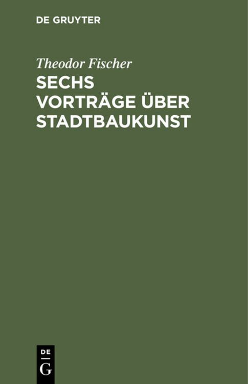 Produktbild: Sechs Vortr&auml;ge &uuml;ber Stadtbaukunst