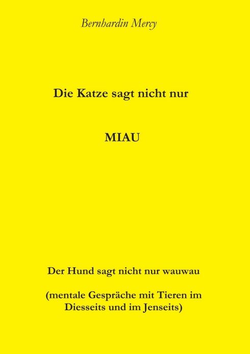 Produktbild: Die Katze macht nicht nur MIAU