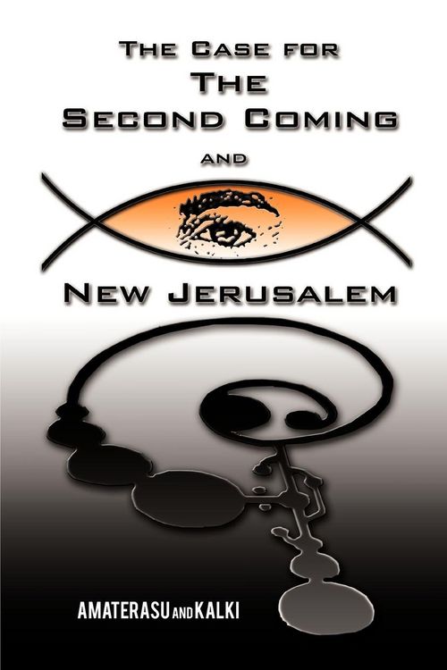 Produktbild: The Case for the Second Coming and New Jerusalem