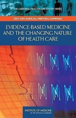 Produktbild: Evidence-Based Medicine and the Changing Nature of Health Care