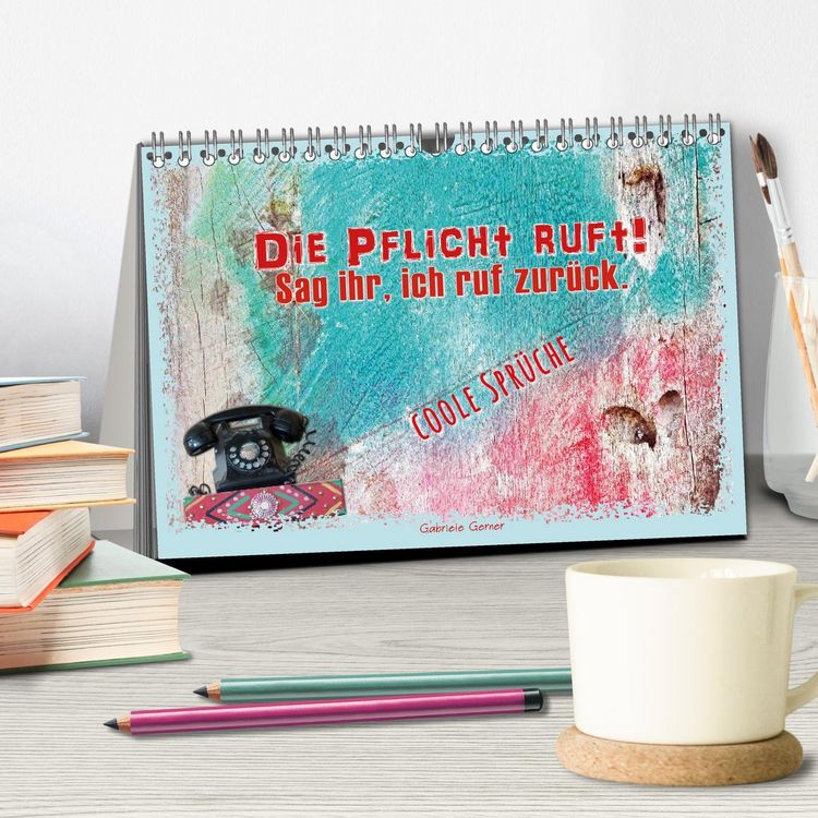 Produktbild: Die Pflicht ruft! Sag ihr, ich ruf zur&uuml;ck. (Tischkalender 2026 DIN A5 quer), CALVENDO Monatskalender