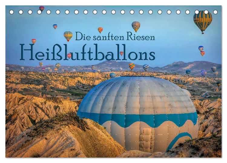 Produktbild: Hei&szlig;luftballons Die sanften Riesen (Tischkalender 2026 DIN A5 quer), CALVENDO Monatskalender