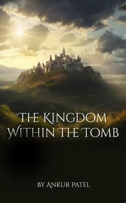 Produktbild: The Kingdom Within The Tomb