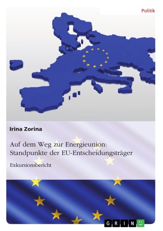 Produktbild: Auf dem Weg zur Energieunion: Standpunkte der EU-Entscheidungstr&auml;ger