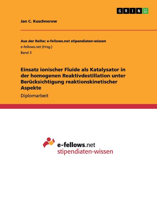 Produktbild: Einsatz ionischer Fluide als Katalysator in der homogenen Reaktivdestillation unter Ber&uuml;cksichtigung reaktionskinetischer Aspekte