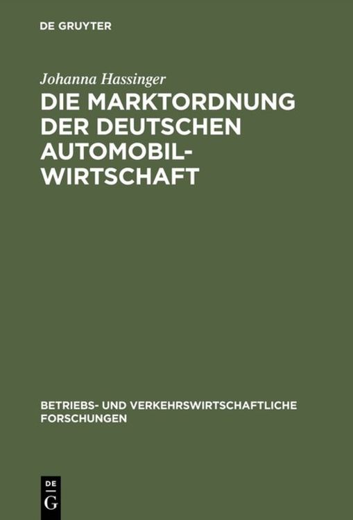 Produktbild: Die Marktordnung der deutschen Automobilwirtschaft