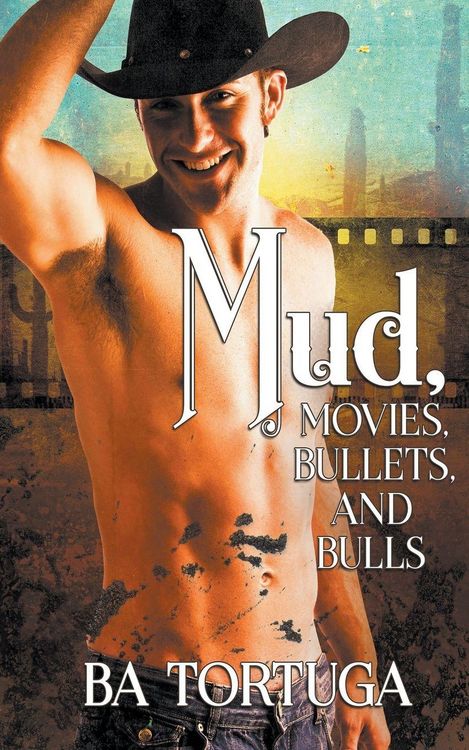 Produktbild: Mud, Movies, Bullets, and Bulls