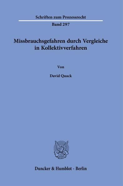 Produktbild: Missbrauchsgefahren durch Vergleiche in Kollektivverfahren.