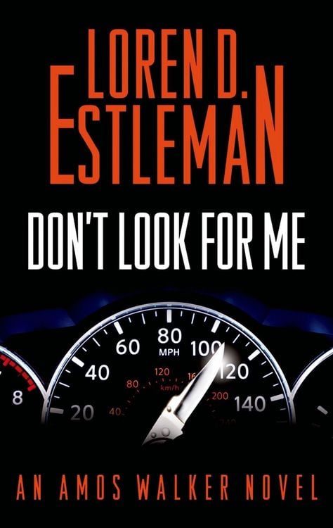 Bild vom Artikel Don't Look for Me vom Autor Loren D. Estleman