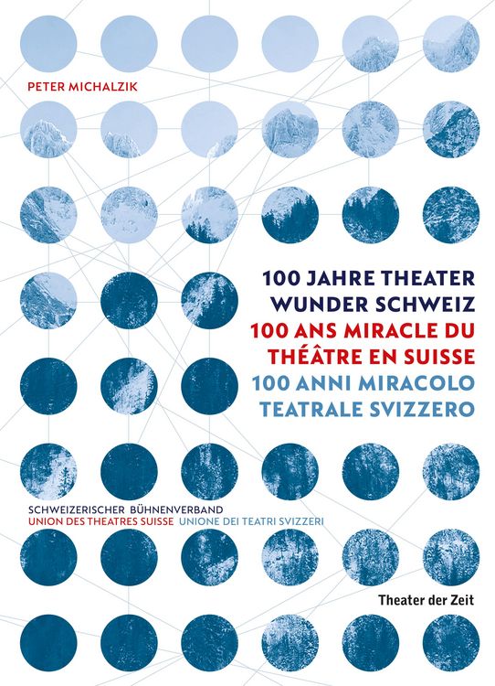 Produktbild: 100 Jahre Theater Wunder Schweiz