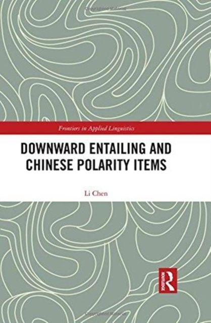 Produktbild: Downward Entailing and Chinese Polarity Items