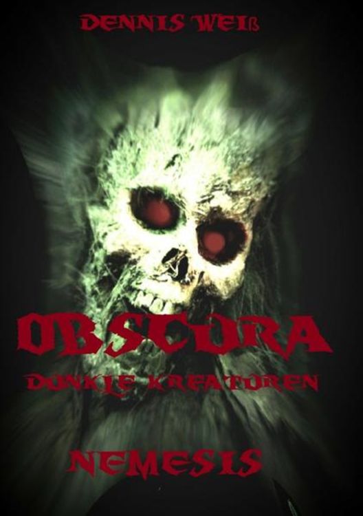 Produktbild: Obscura- Dunkle Kreaturen / Obscura- Part 5- Nemesis
