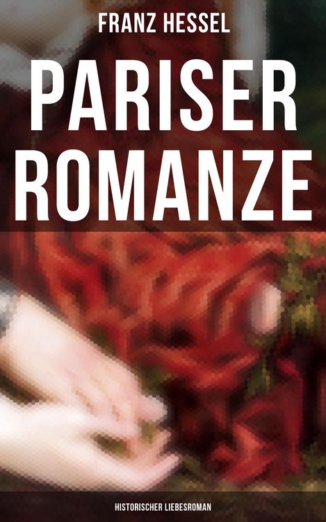 Produktbild: Pariser Romanze (Historischer Liebesroman)