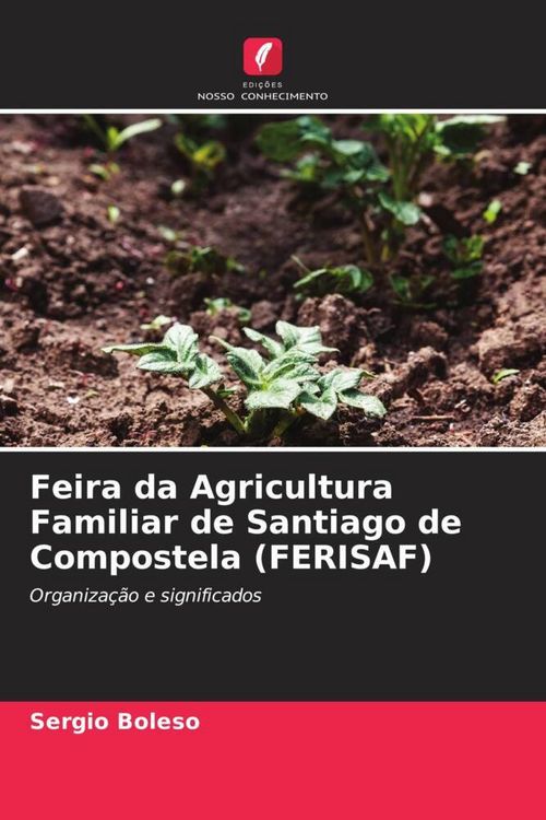 Produktbild: Feira da Agricultura Familiar de Santiago de Compostela (FERISAF)