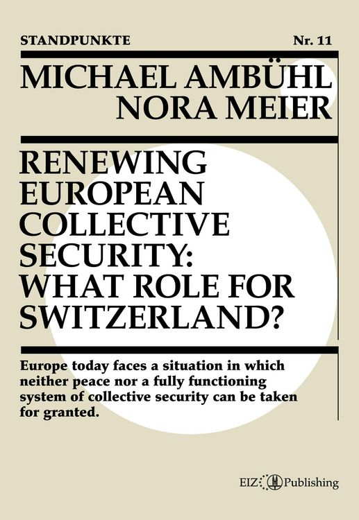 Produktbild: Renewing European Collective Security: What Role for Switzerland?