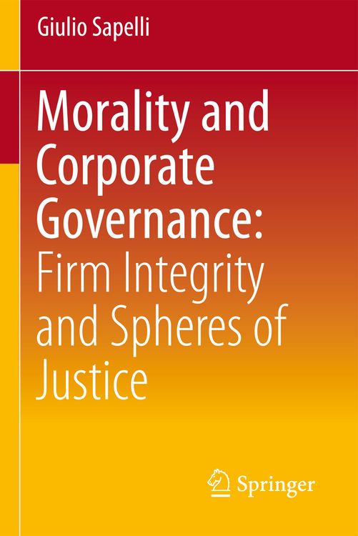Produktbild: Morality and Corporate Governance: Firm Integrity and Spheres of Justice