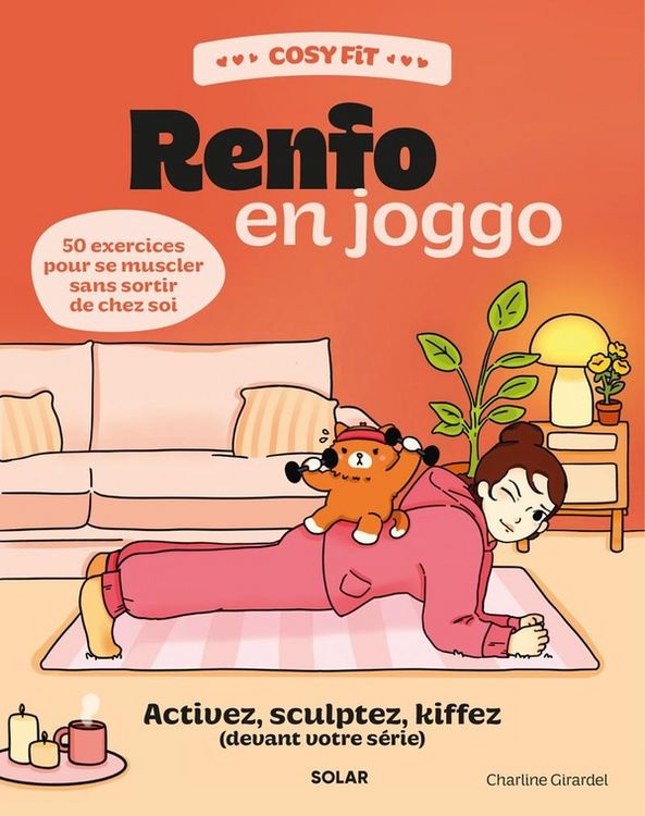 Produktbild: Renfo en joggo : activez, sculptez, kiffez (devant votre s&eacute;rie)