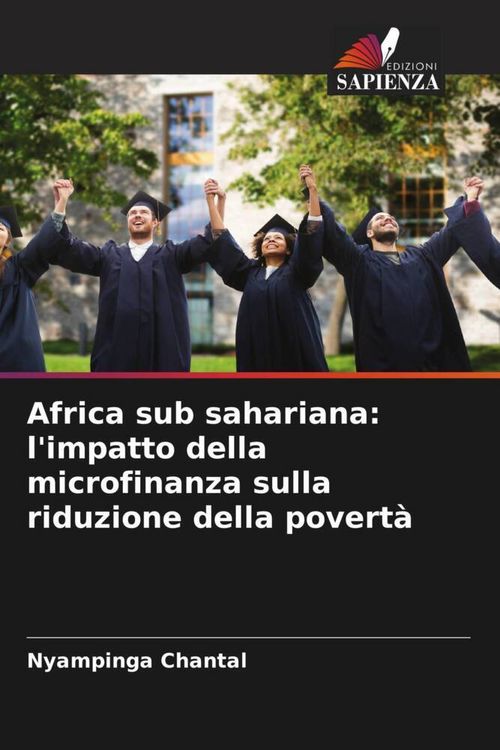 Produktbild: Africa sub sahariana: l'impatto della microfinanza sulla riduzione della povert&agrave;