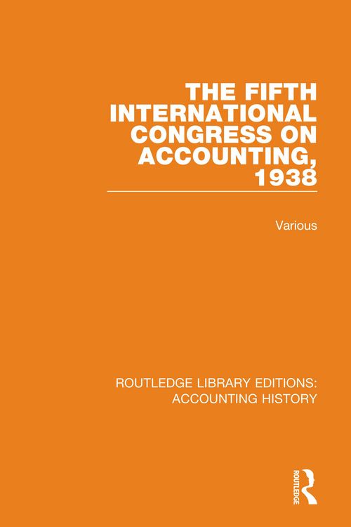 Produktbild: The Fifth International Congress on Accounting, 1938