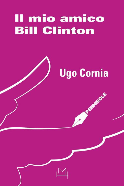 Produktbild: Il mio amico Bill Clinton
