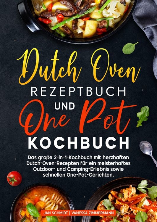 Produktbild: Dutch Oven Rezeptbuch und One Pot Kochbuch