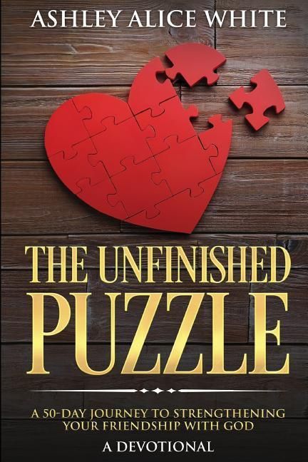 Produktbild: The Unfinished Puzzle: a 50-Day Journey to Strengthening Your Friendship with God