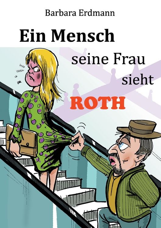 Produktbild: Ein Mensch seine Frau sieht Roth