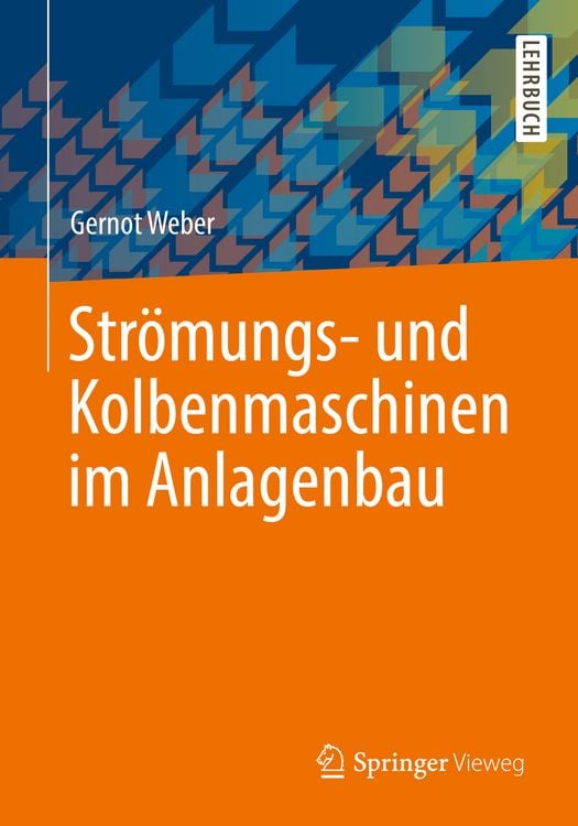 Produktbild: Str&ouml;mungs- und Kolbenmaschinen im Anlagenbau