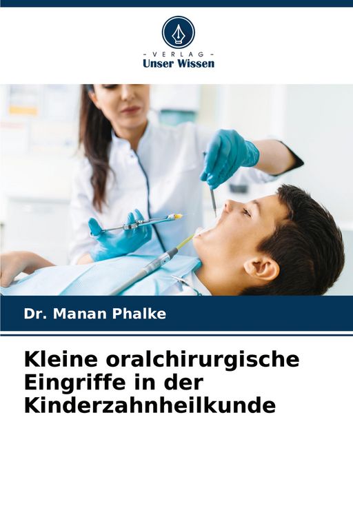Produktbild: Kleine oralchirurgische Eingriffe in der Kinderzahnheilkunde