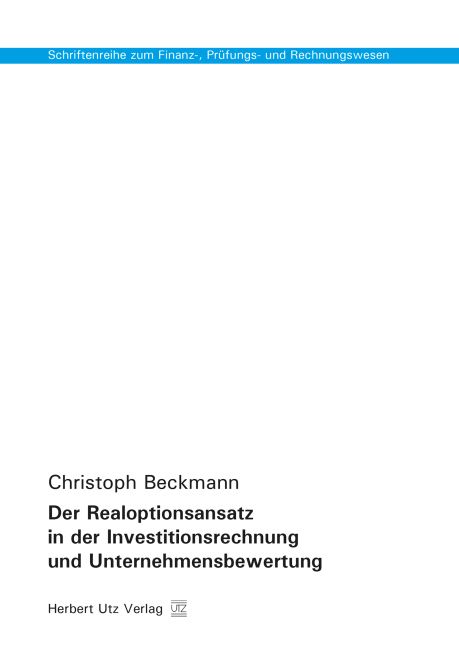 Produktbild: Der Realoptionsansatz in der Investitionsrechnung und Unternehmensbewertung