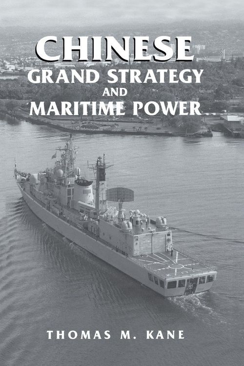 Produktbild: Chinese Grand Strategy and Maritime Power