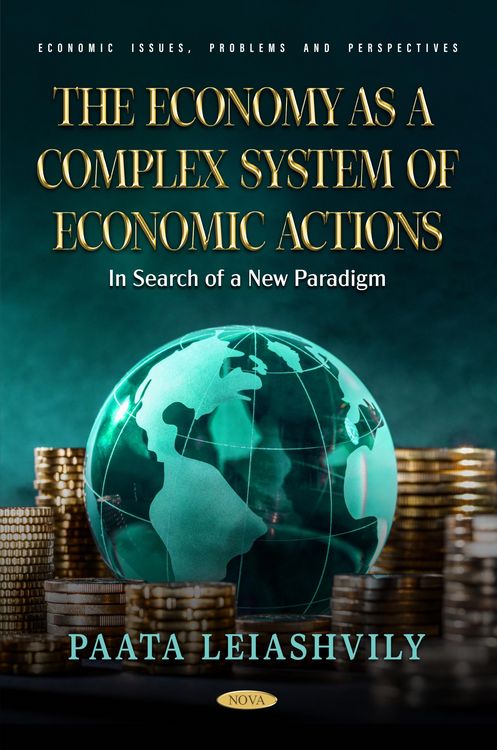 Produktbild: Economy as a Complex System of Economic Actions: In Search of a New Paradigm