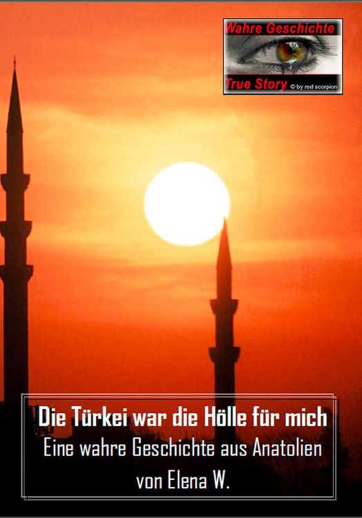Produktbild: Die T&uuml;rkei war die H&ouml;lle f&uuml;r mich