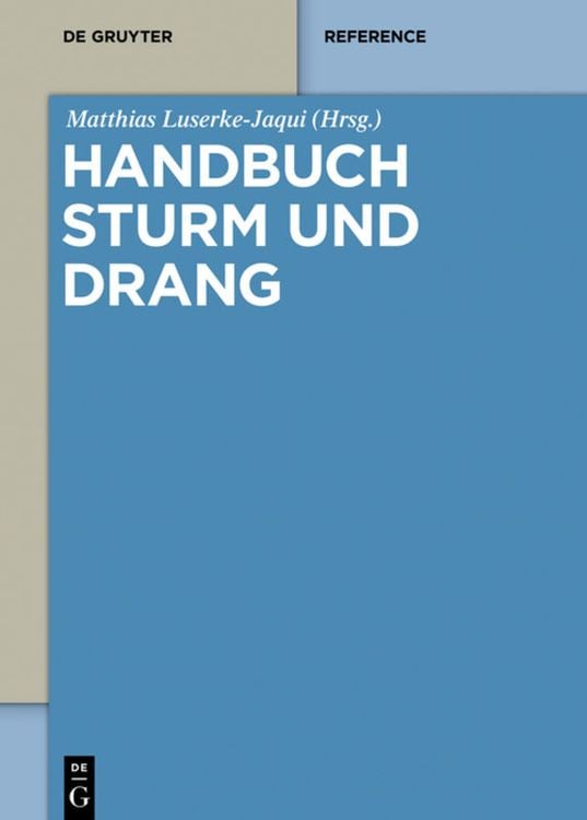 Bild vom Artikel Handbuch Sturm und Drang vom Autor Matthias Luserke-Jaqui