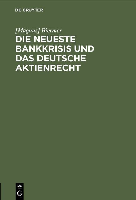 Produktbild: Die neueste Bankkrisis und das deutsche Aktienrecht